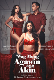 Wag Mong Agawin Ang Akin