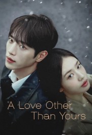 A Love Other Than Yours