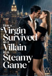 How a Virgin Survived as a Villain in a Steamy Game