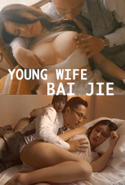 Young Wife Bai Jie
